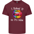 LGBT I Licked it So It's Mine Gay Pride Day Mens Cotton T-Shirt Tee Top Maroon
