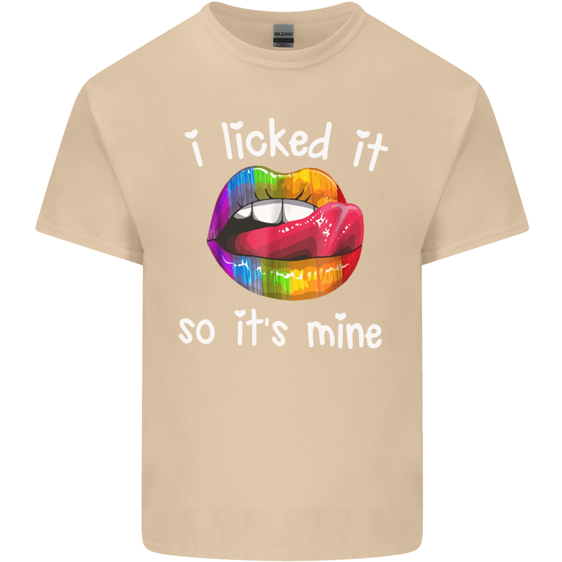 LGBT I Licked it So It's Mine Gay Pride Day Mens Cotton T-Shirt Tee Top Sand