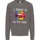 LGBT I Licked it So It's Mine Gay Pride Day Mens Sweatshirt Jumper Charcoal