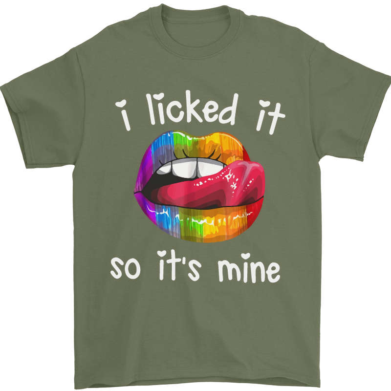 LGBT I Licked it So It's Mine Gay Pride Day Mens T-Shirt Cotton Gildan Military Green