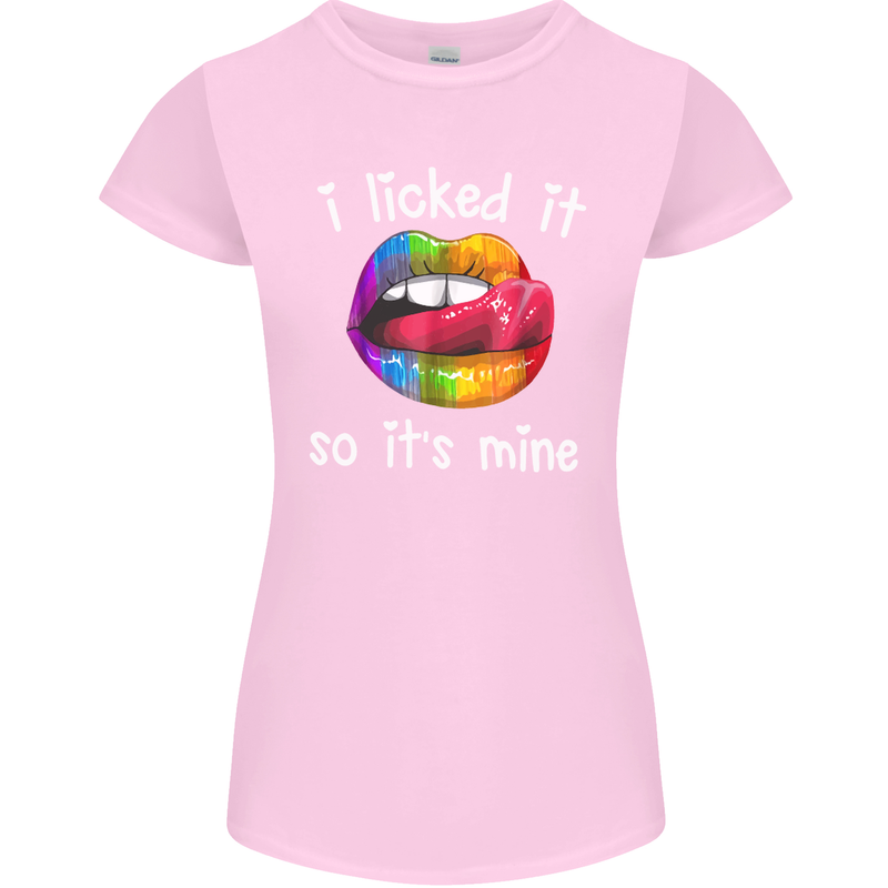 LGBT I Licked it So It's Mine Gay Pride Day Womens Petite Cut T-Shirt Light Pink
