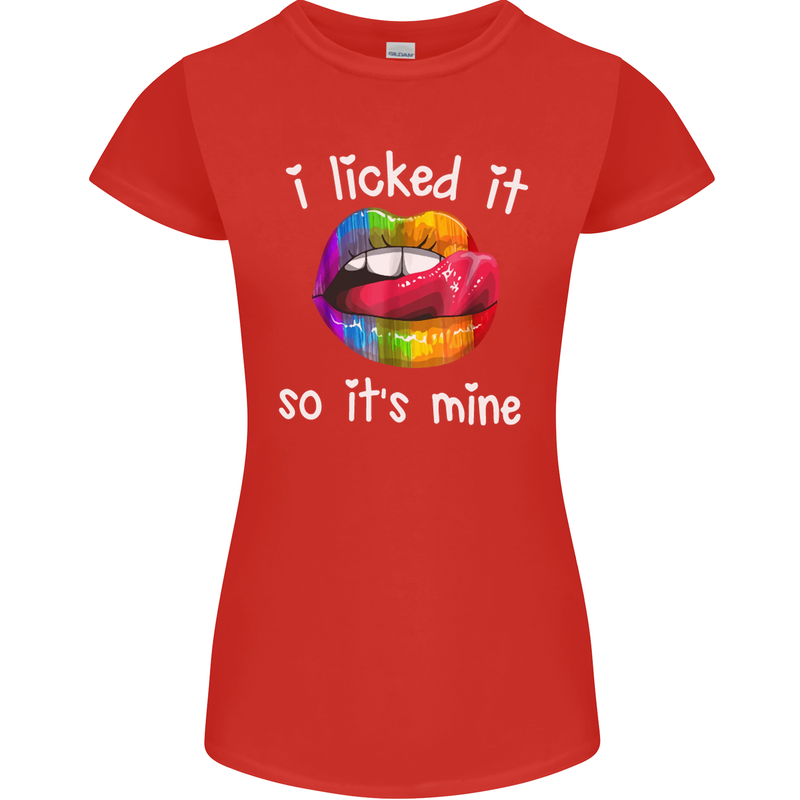 LGBT I Licked it So It's Mine Gay Pride Day Womens Petite Cut T-Shirt Red