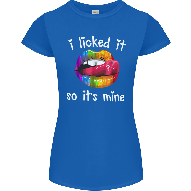 LGBT I Licked it So It's Mine Gay Pride Day Womens Petite Cut T-Shirt Royal Blue