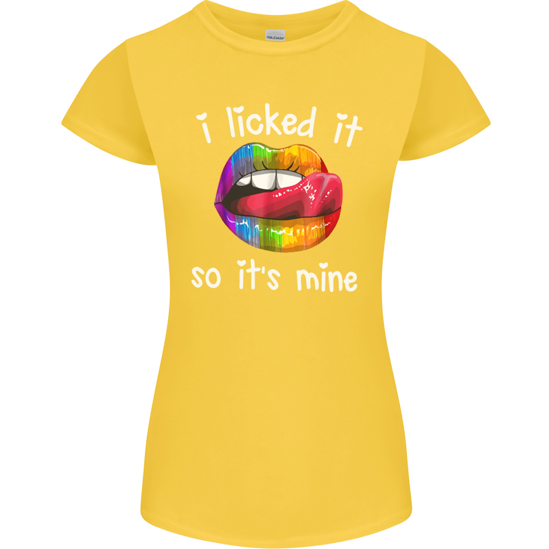 LGBT I Licked it So It's Mine Gay Pride Day Womens Petite Cut T-Shirt Yellow