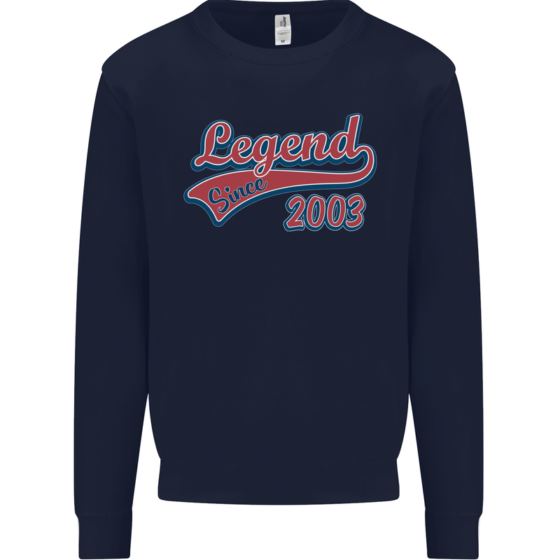 Legend Since 20th Birthday 2003 Mens Sweatshirt Jumper Navy Blue