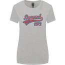 Legend Since 50th Birthday 1973 Womens Wider Cut T-Shirt Sports Grey