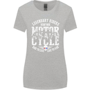 Legendary Motorcycle Riders Motorbike Biker Womens Wider Cut T-Shirt Sports Grey
