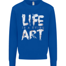 Life is a Dying Art Slogan Pessimist Artist Mens Sweatshirt Jumper Royal Blue