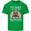 Lorry Driver You Work 9-5? Truck Funny Mens Cotton T-Shirt Tee Top Irish Green