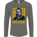 MLK Martin Luther King Black Lives Matter Mens Long Sleeve T-Shirt Charcoal