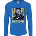 MLK Martin Luther King Black Lives Matter Mens Long Sleeve T-Shirt Royal Blue