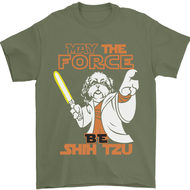 May the Force Be Shih Tzu Funny Dog Mens T-Shirt Cotton Gildan Military Green