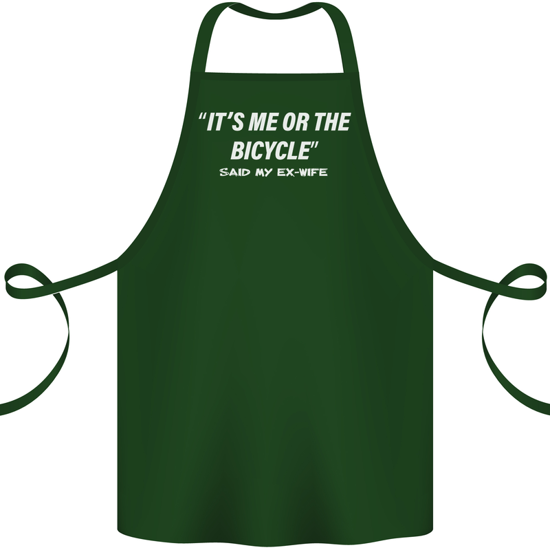 Me or the Bicycle Said My Ex-Wife Cycling Cotton Apron 100% Organic Forest Green