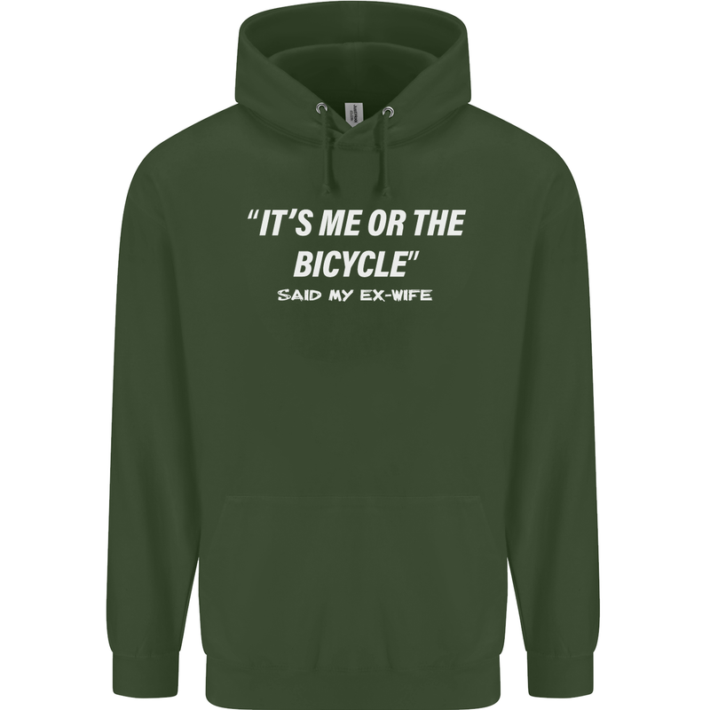 Me or the Bicycle Said My Ex-Wife Cycling Mens 80% Cotton Hoodie Forest Green