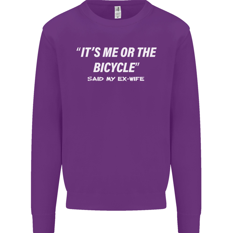 Me or the Bicycle Said My Ex-Wife Cycling Mens Sweatshirt Jumper Purple