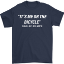 Me or the Bicycle Said My Ex-Wife Cycling Mens T-Shirt Cotton Gildan Navy Blue