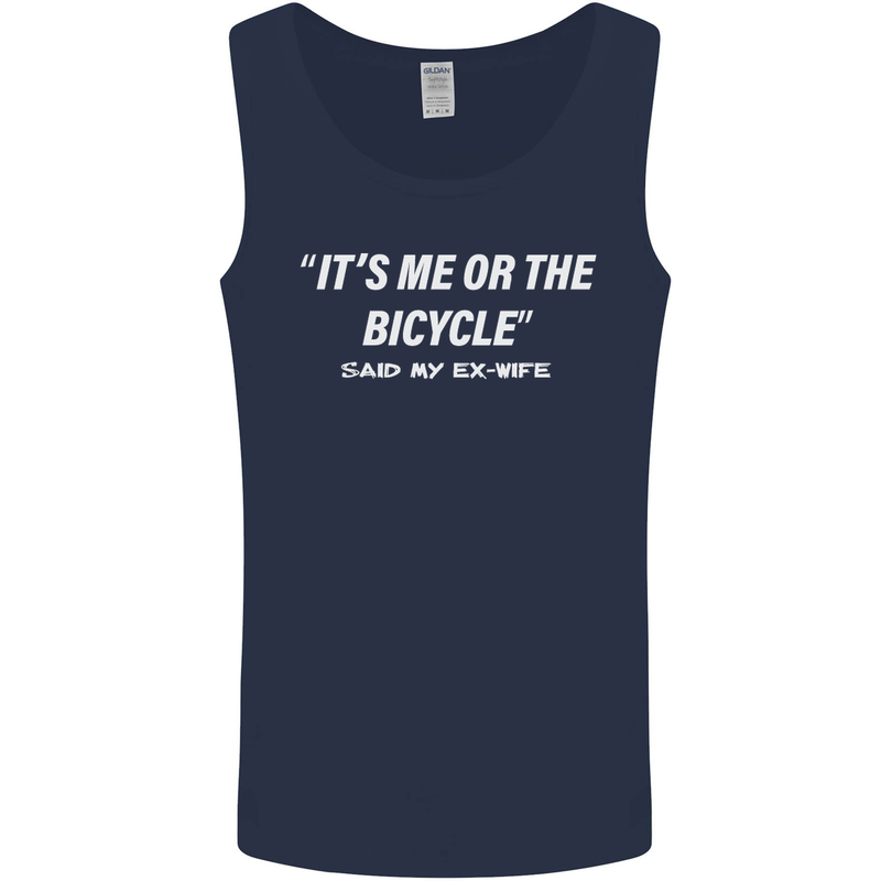 Me or the Bicycle Said My Ex-Wife Cycling Mens Vest Tank Top Navy Blue
