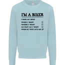 Motorcycle I'm a Biker When My Wife Funny Mens Sweatshirt Jumper Light Blue