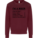 Motorcycle I'm a Biker When My Wife Funny Mens Sweatshirt Jumper Maroon