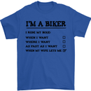 Motorcycle I'm a Biker When My Wife Funny Mens T-Shirt Cotton Gildan Royal Blue