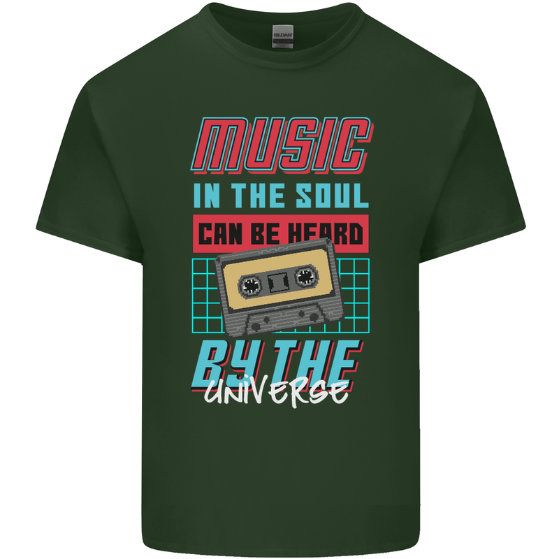 Music in the Soul Heard by the Universe Mens Cotton T-Shirt Tee Top Forest Green