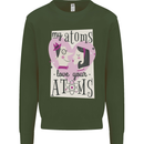 My Atoms Love Your Atoms Valentine's Day Mens Sweatshirt Jumper Forest Green
