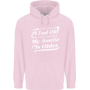 My Auntie is Older 30th 40th 50th Birthday Childrens Kids Hoodie Light Pink