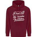My Auntie is Older 30th 40th 50th Birthday Childrens Kids Hoodie Maroon