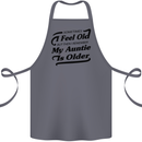 My Auntie is Older 30th 40th 50th Birthday Cotton Apron 100% Organic Steel