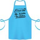 My Auntie is Older 30th 40th 50th Birthday Cotton Apron 100% Organic Turquoise