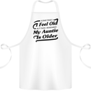 My Auntie is Older 30th 40th 50th Birthday Cotton Apron 100% Organic White