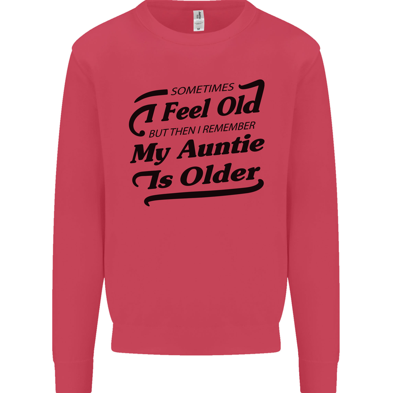 My Auntie is Older 30th 40th 50th Birthday Kids Sweatshirt Jumper Heliconia
