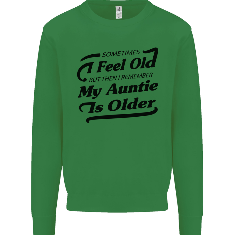 My Auntie is Older 30th 40th 50th Birthday Kids Sweatshirt Jumper Irish Green