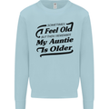 My Auntie is Older 30th 40th 50th Birthday Kids Sweatshirt Jumper Light Blue