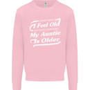 My Auntie is Older 30th 40th 50th Birthday Kids Sweatshirt Jumper Light Pink