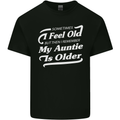 My Auntie is Older 30th 40th 50th Birthday Kids T-Shirt Childrens Black
