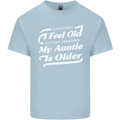 My Auntie is Older 30th 40th 50th Birthday Kids T-Shirt Childrens Light Blue