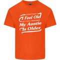 My Auntie is Older 30th 40th 50th Birthday Kids T-Shirt Childrens Orange