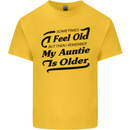 My Auntie is Older 30th 40th 50th Birthday Kids T-Shirt Childrens Yellow
