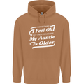 My Auntie is Older 30th 40th 50th Birthday Mens 80% Cotton Hoodie Caramel Latte