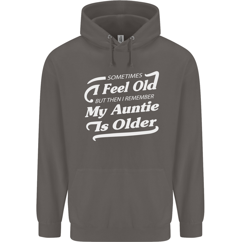 My Auntie is Older 30th 40th 50th Birthday Mens 80% Cotton Hoodie Charcoal