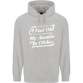 My Auntie is Older 30th 40th 50th Birthday Mens 80% Cotton Hoodie Sports Grey
