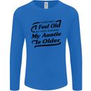 My Auntie is Older 30th 40th 50th Birthday Mens Long Sleeve T-Shirt Royal Blue