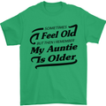 My Auntie is Older 30th 40th 50th Birthday Mens T-Shirt Cotton Gildan Irish Green