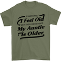 My Auntie is Older 30th 40th 50th Birthday Mens T-Shirt Cotton Gildan Military Green
