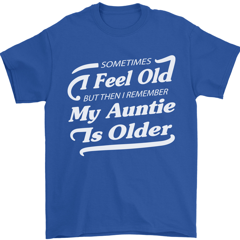 My Auntie is Older 30th 40th 50th Birthday Mens T-Shirt Cotton Gildan Royal Blue