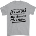 My Auntie is Older 30th 40th 50th Birthday Mens T-Shirt Cotton Gildan Sports Grey