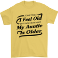 My Auntie is Older 30th 40th 50th Birthday Mens T-Shirt Cotton Gildan Yellow