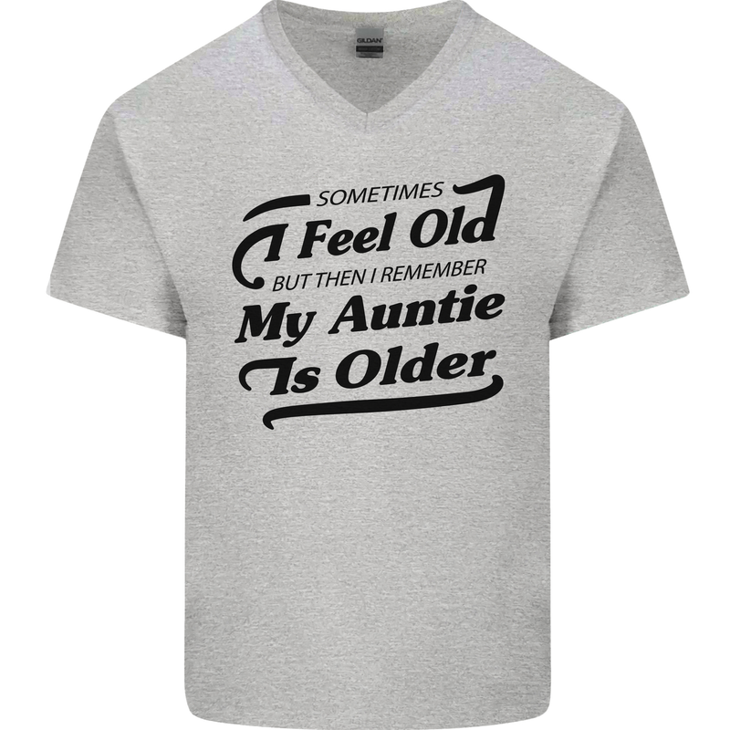 My Auntie is Older 30th 40th 50th Birthday Mens V-Neck Cotton T-Shirt Sports Grey
