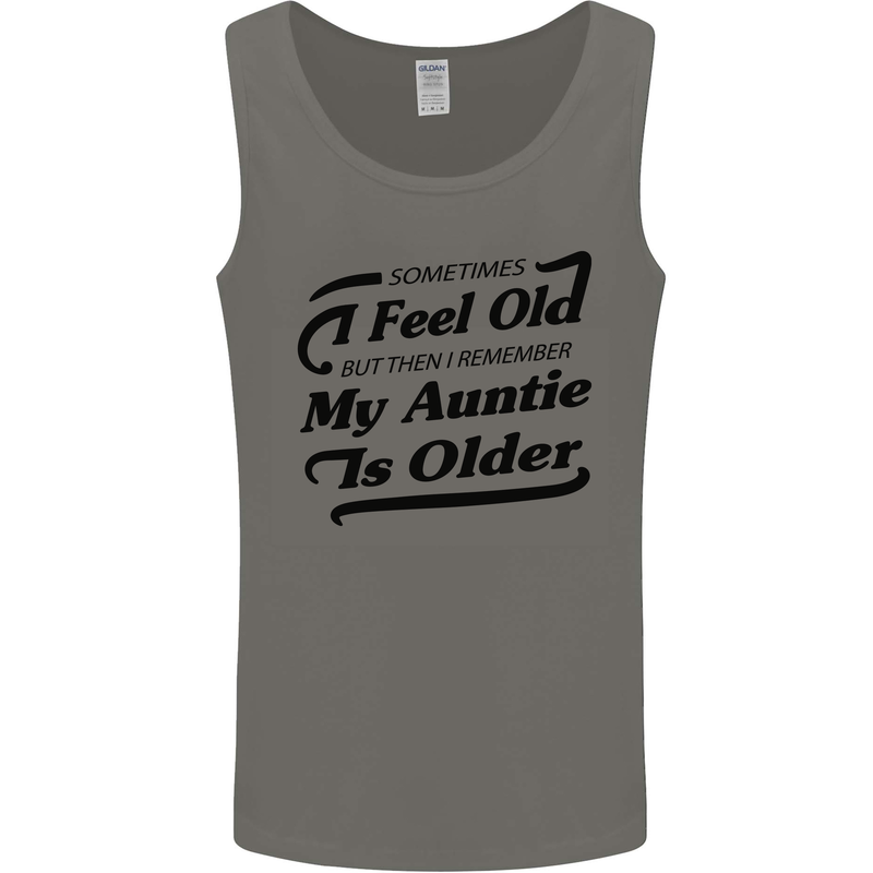 My Auntie is Older 30th 40th 50th Birthday Mens Vest Tank Top Charcoal